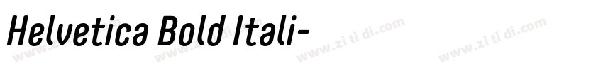 Helvetica Bold Itali字体转换